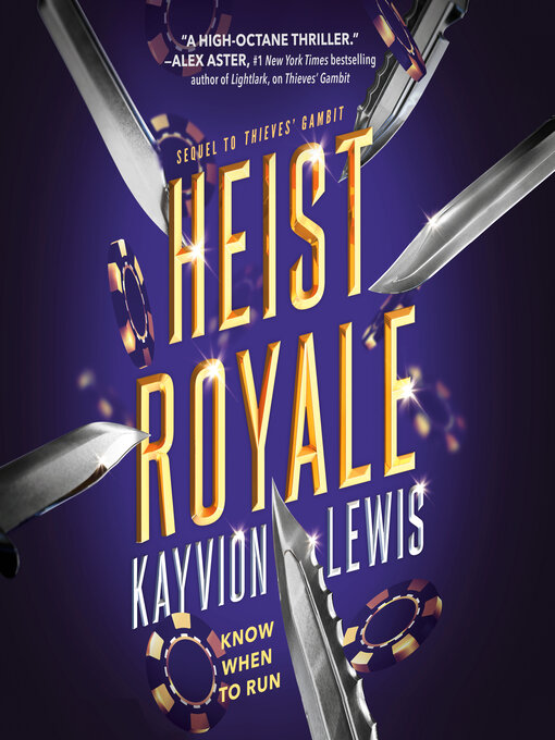 Title details for Heist Royale by Kayvion Lewis - Wait list